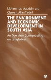 The Environment and Economic Development in South Asia (eBook, PDF)