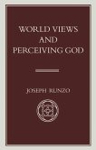 World Views and Perceiving God (eBook, PDF)