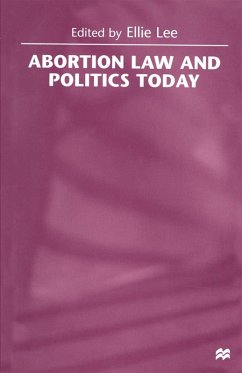Abortion Law and Politics Today (eBook, PDF)