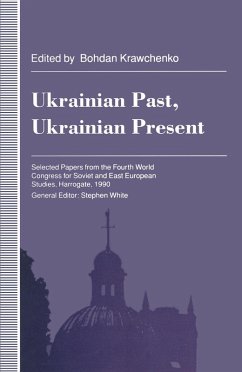 Ukrainian Past Ukrainian Present (eBook, PDF) Ukrainian Past Ukrainian Present (eBook, PDF)