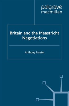 Britain and the Maastricht Negotiations (eBook, PDF)