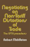 Negotiating on Non-tariff Distortions of Trade (eBook, PDF)