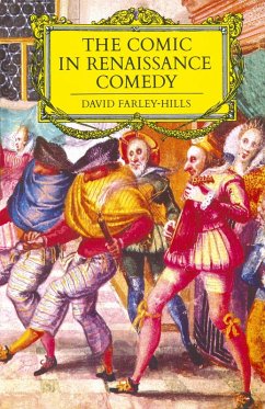 The Comic in Renaissance Comedy (eBook, PDF) The Comic in Renaissance Comedy (eBook, PDF)