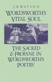 Wordsworth's Vital Soul (eBook, PDF)
