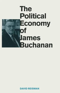 The Political Economy of James Buchanan (eBook, PDF) - Reisman, David