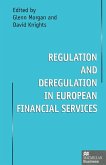Regulation and Deregulation in European Financial Services (eBook, PDF)