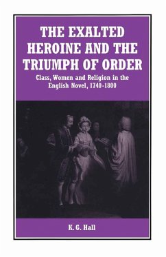 The Exalted Heroine and the Triumph of Order (eBook, PDF)