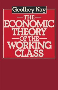The Economic Theory of the Working Class (eBook, PDF)
