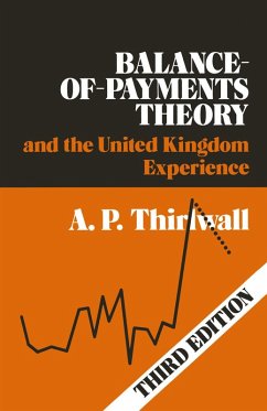 Balance of Payments Theory and the United Kingdom Experience (eBook, PDF) - Thirlwall, A. P.
