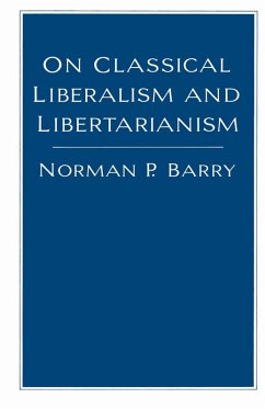 On Classical Liberalism and Libertarianism (eBook, PDF) - Barry, Norman
