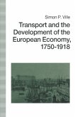 Transport and the Development of the European Economy, 1750-1918 (eBook, PDF)