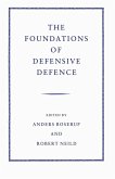 The Foundations of Defensive Defence (eBook, PDF)