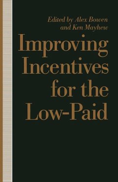 Improving Incentives for the Low-Paid (eBook, PDF) - Bowen, Alex; Mayhew, Ken