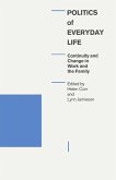 Politics Of Everyday Life (eBook, PDF)