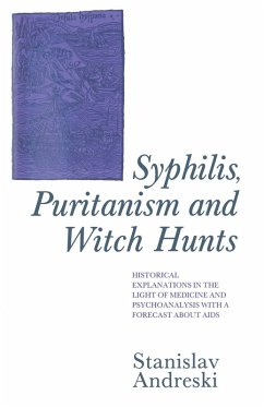 Syphilis, Puritanism and Witch Hunts (eBook, PDF) - Andreski, Stanislav