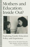 Mothers and Education: Inside Out? (eBook, PDF)