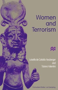 Women and Terrorism (eBook, PDF) - Neuburger, Luisella De Cataldo; Valentini, Tiziana; Hughes, Trans Leo Michael