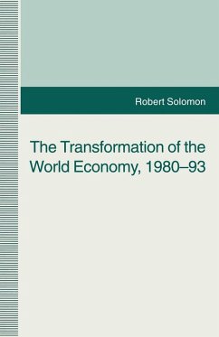 The Transformation of the World Economy, 1980-93 (eBook, PDF) The Transformation of the World Economy, 1980-93 (eBook, PDF)