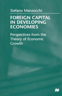 Foreign Capital In Developing Economies (eBook, PDF) - Manzocchi, Stefano