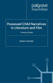 Possessed Child Narratives in Literature and Film (eBook, PDF)