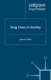 Drug Users in Society (eBook, PDF)