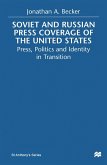 Soviet and Russian Press Coverage of the United States (eBook, PDF)