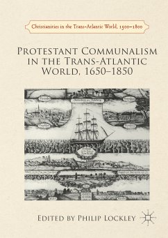 Protestant Communalism in the Trans-Atlantic World, 1650–1850 (eBook, PDF)
