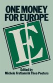 One Money for Europe (eBook, PDF)