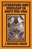 Literature and Ideology in Haiti, 1915-1961 (eBook, PDF)