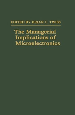 The Managerial Implications of Microelectronics (eBook, PDF) - Twiss, Brian C.