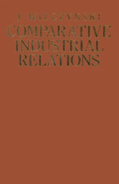 Comparative Industrial Relations (eBook, PDF) - Wilczynski, J.