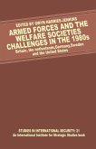 Armed Forces and the Welfare Societies: Challenges in the 1980s (eBook, PDF)