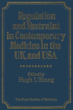 Regulation and Restraint in Contemporary Medicine in the UK and USA (eBook, PDF)