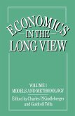 Economics in the Long View (eBook, PDF)