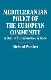 Mediterranean Policy of the European Community (eBook, PDF)