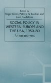 Social Policy in Western Europe and the USA, 1950-80 (eBook, PDF)