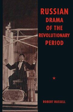 Russian Drama of the Revolutionary Period (eBook, PDF) - Russell, Robert