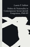 Politics and Nationality in Contemporary Soviet-Jewish Emigration, 1968-89 (eBook, PDF)