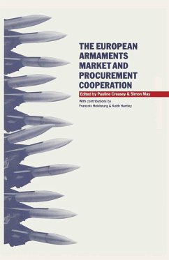 The European Armaments Market and Procurement Cooperation (eBook, PDF) The European Armaments Market and Procurement Cooperation (eBook, PDF)