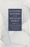 Economic Reforms in the Socialist World (eBook, PDF)