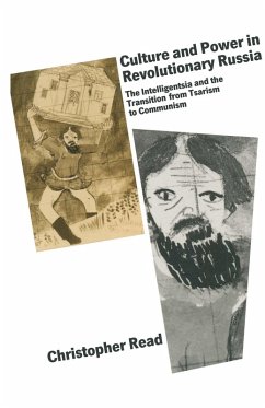 Culture and Power in Revolutionary Russia (eBook, PDF) - Read, Christopher