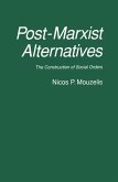 Post-Marxist Alternatives (eBook, PDF)
