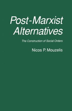 Post-Marxist Alternatives (eBook, PDF) Post-Marxist Alternatives (eBook, PDF)