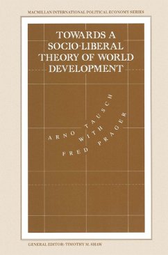 Towards a Socio-liberal Theory of World Development (eBook, PDF)