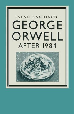 George Orwell (eBook, PDF) - Sandison, Alan