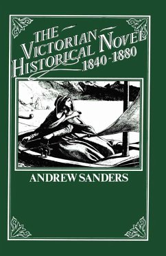 The Victorian Historical Novel 1840-1880 (eBook, PDF) - Sanders, A.; Whishaw, Ian Q.
