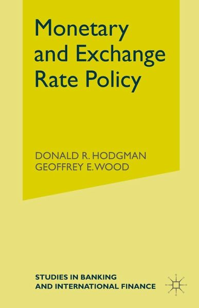 Monetary and Exchange Rate Policy (eBook, PDF) Monetary and Exchange Rate Policy (eBook, PDF)