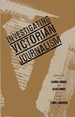 Investigating Victorian Journalism (eBook, PDF)