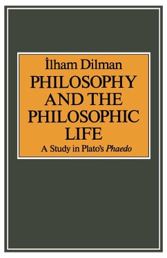 Philosophy And The Philosophic Life (eBook, PDF)