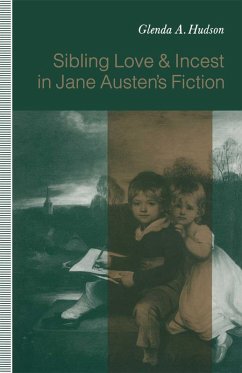Sibling Love and Incest in Jane Austen's Fiction (eBook, PDF) - Hudson, Glenda A